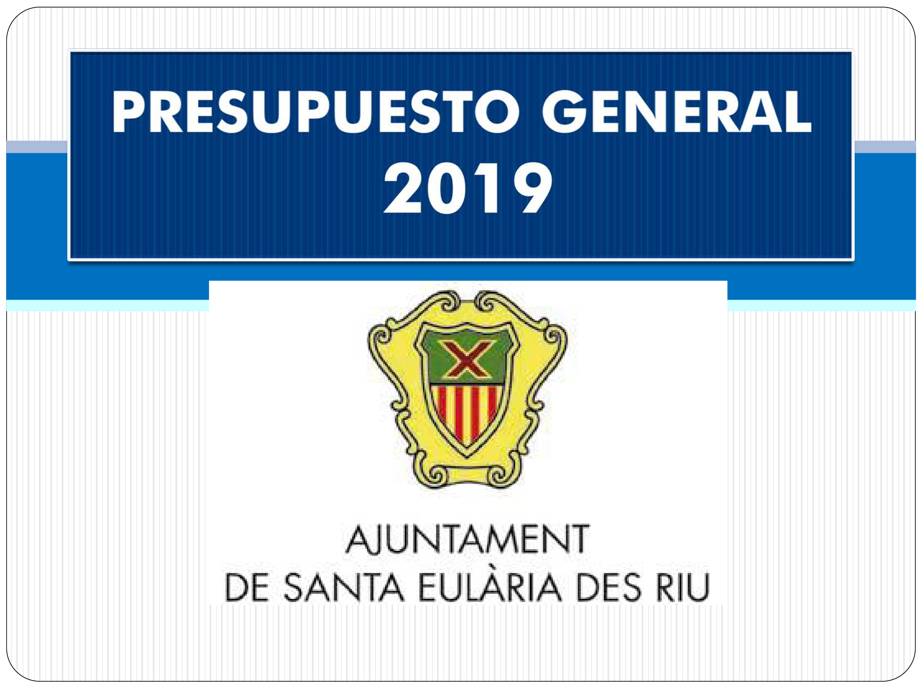 PRESENTACION PRESUPUESTO GENERAL 2019 ok 001