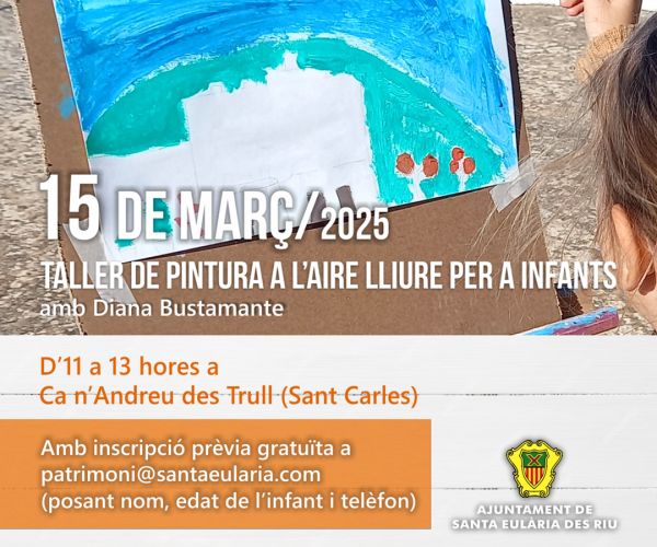 Taller de pintura al aire libre para niños en el Trull de Ca n’Andreu 15 de marzo de 2025