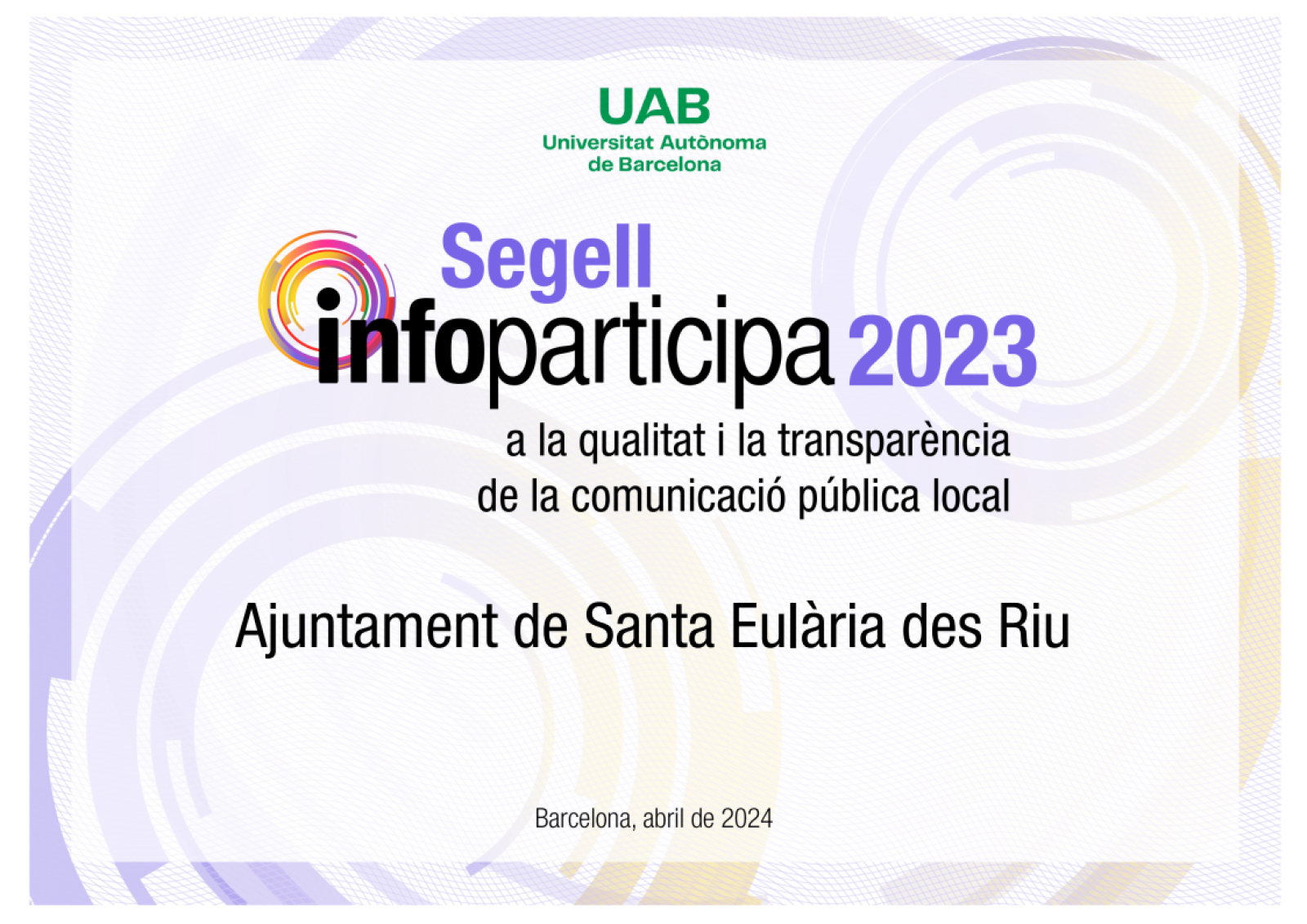 La Universitat Autònoma de Barcelona posiciona por cuarto año consecutivo al Ayuntamiento de Santa Eulària como el más transparente de Balears